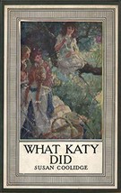 What Katy did, (The Beacon Hill bookshelf) Coolidge, Susan - £7.77 GBP