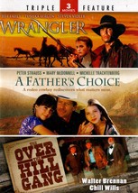 A Father&#39;s Choice , Wrangler , the Over the Hill Gang - Family  Triple Pack DVD - £4.78 GBP