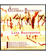 Luisa Guembes-Buchanan (3) CD Set &amp; Booklet - Late Beethoven (2004) - $61.33 CAD