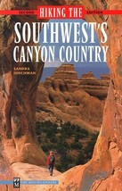Hiking the Southwest&#39;s Canyon Country Hinchman, Sandra - $2.45