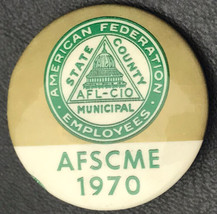 AFSCME 1970 Pin Button American Federation Employees State County Municipal - $9.95