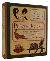 Maria Polushkin Robbins Puss In Books: A Collection Of Great Cat Quotations 1st - $54.95