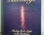 Dawnings: Finding God&#39;s Light in the Darkness Hobe, Phyllis - $2.93