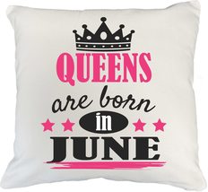 Make Your Mark Design Queens are Born in June White Pillow Cover for Mom, Auntie - £19.84 GBP+