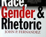 Race, Gender &amp; Rhetoric: The True State of Race and Gender in Corporate ... - £7.19 GBP