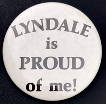 Lyndale is Proud of me! Pin Button Vintage Pinback School Minnesota - £11.43 GBP