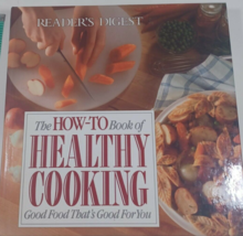 The How-To Book of Healthy Cooking by Reader&#39;s Digest Editors hardback LN - £6.19 GBP