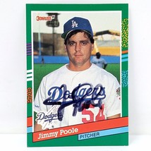 1991 Donruss #655 Jimmy Poole SIGNED Card Los Angeles Dodgers Autograph - £2.30 GBP