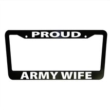 Proud Army Wife Black Plastic License Plate Frame Truck Car Van - $14.04