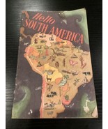 Vintage 1943 &quot;Hello South America&quot; Booklet-By Mildred Celia Letton-Dairy... - $7.92