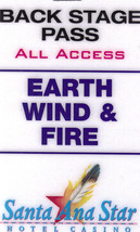 EARTH WIND &amp; FIRE Backstage Pass Santa Ana Star Hotel - $19.95