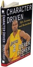 DEREK FISHER Character Driven SIGNED 1ST EDITION Memoir LA Lakers Basket... - £27.64 GBP