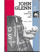 JOHN GLENN: FIRST AMERICAN IN ORBIT (1969) David S. Akens - Heroes of Sp... - $334.67 MXN