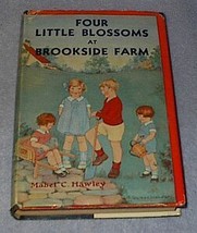 Four Little Bloosoms at Brookside Farm Mabel Hawley 1920 Series Book - £11.95 GBP