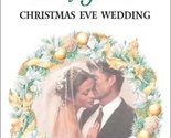 Christmas Eve Wedding (Harlequin Presents # 2289) Jordan, Penny - £2.34 GBP
