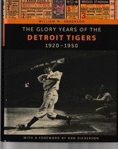 Glory Years of the Detroit Tigers : 1920-1950 / William M. Anderson Hardcover - £26.25 GBP