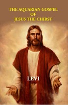 The Aquarian Gospel Of Jesus The Christ  - £13.28 GBP