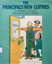 The Principal&#39;s New Clothes by Stephanie Calmenson, Illus by Denise Brunkus / HC - £1.78 GBP