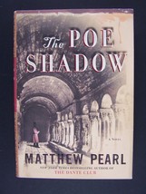 Matthew Pearl - The Poe Shadow Hardcover First/1st Edition Book - £11.60 GBP