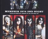 Kiss - Memphis, TN April 18th 1974 CD + Bonus - £13.58 GBP