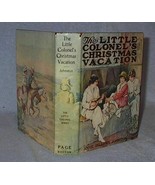 Annie Fellows Johnson book, The Little Colonel&#39;s Christmas Vacation 1905 - $461.81 MXN