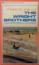 The Wright Brothers by Fred C. Kelly / 1975 Ballantine Paperback Biography - £2.69 GBP
