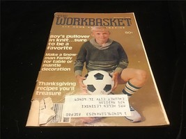Workbasket Magazine November 1978 Knit a Boys Pullover, Thanksgiving Recipes - £5.88 GBP