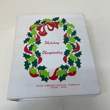 Holiday Hospitality Cookbook Hardcover Book Irving Community Hospital 1984 - £9.74 GBP
