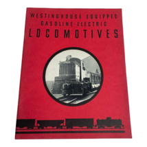 Westinghouse Equipped Gasoline-Electric Locomotives 1936 44 page Brochure - $75.00