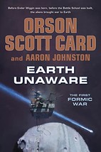 Earth Unaware (The First Formic War) Card, Orson Scott and Johnston, Aaron - $6.26