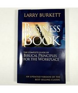 Business By The Book Larry Burkett Biblical Principles Godly Work Ethics... - $9.70