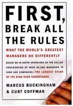 (G20B1) First, Break All The Rules What World&#39;s Greatest Managers Do Dif... - £15.66 GBP