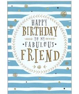 Happy Birthday To My Fabulous Friend - Friend Birthday Greeting Card - 0... - $2.79