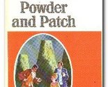 Powder And Patch, The Transformation of Philip Jettan [Paperback] George... - $9.89