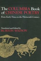 The Columbia Book of Chinese Poetry [Paperback] Watson, Burton - $17.00