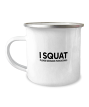 Gym Mugs I Squat Please See Back Camper-Mug  - £15.88 GBP