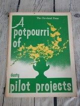 A Potpourri of Projects by Dusty Pilot Cleveland Press Craft Book Vintage 1974 - £9.40 GBP