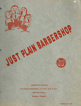 Just Plain Barbershop, The Old Songs, In the Good Old Summer Time, ect.Songbook - £10.07 GBP