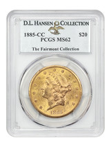 1885-CC $20 PCGS MS62 ex: D.L. Hansen - $104,396.25
