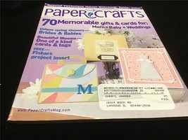 Paper Crafts Magazine April/May 2006 70 Memorable Gifts &amp; Cards - £7.86 GBP