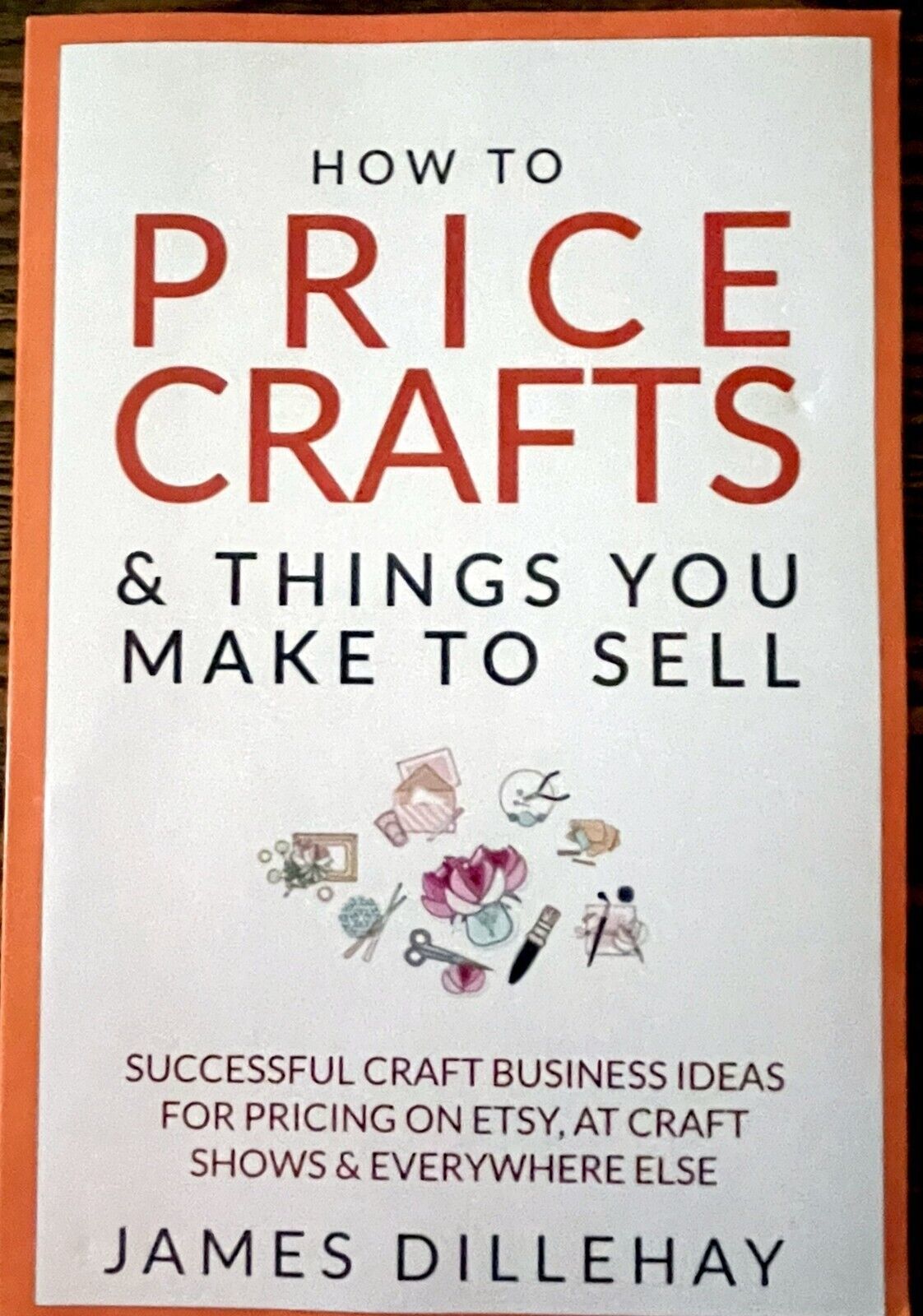 How to Price Crafts and Things You Make to Sell  Paperback Pback VeryGood - $10.65
