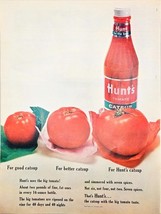 HUNTS TOMATO CATSUP - For good catsup -1964 Vintage Print Ad - $11.83