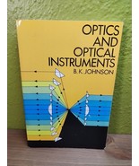Optics and Optical Instruments B K Johnson 1960 Dover Publications - $26.39 CAD