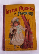 1910 &quot;Little Friends and Favorites&quot; McLoughlin Bros 2160 - $45.08