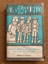 Sons Of The Profits The Seattle Story 1851 - 1901 By William C. Speidel - £3.53 GBP