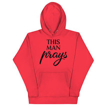 THIS MAN PRAYS Statement, Faith inspired Men&#39;s Cotton Hoodie by RFW  - £47.18 GBP+