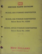 New Holland 800, 818 Forage Harvesters Parts Manual - $10.00