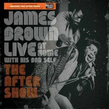 James Brown, LIVE AT HOME WITH HIS BAD SELF: AFTER SHOW, RSD IMPORT Viny... - £23.97 GBP