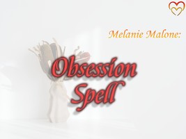 Obsession Spell ~ Push Them To Find You More Desirable, Gentle With You,... - £27.37 GBP