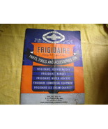 Frigidaire Parts, Tools and Accessories Catalog for 1939 - $27.12 CAD